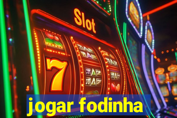 jogar fodinha